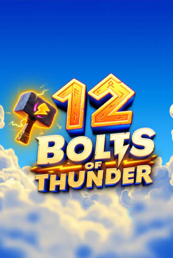 Демо игра 12 Bolts of Thunder играть на официальном сайте Joy Casino
