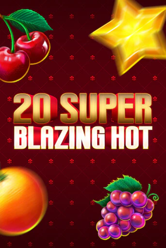 Демо игра 20 Super Blazing Hot играть на официальном сайте Joy Casino