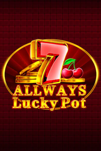 Демо игра Allways Lucky Pot играть на официальном сайте Joy Casino