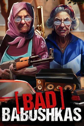 Демо игра Bad Babushkas играть на официальном сайте Joy Casino