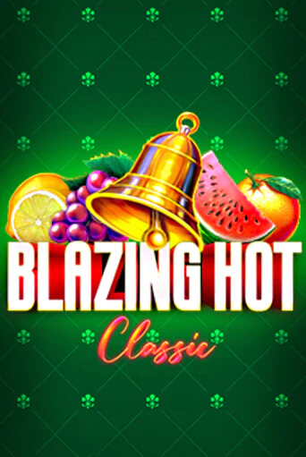 Демо игра Blazing Hot Classic играть на официальном сайте Joy Casino
