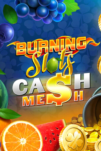 Демо игра Burning Slots Cash Mesh играть на официальном сайте Joy Casino