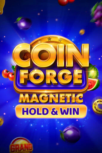 Демо игра Coin Forge Magnetic играть на официальном сайте Joy Casino