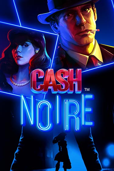Демо игра Cash Noire играть на официальном сайте Joy Casino