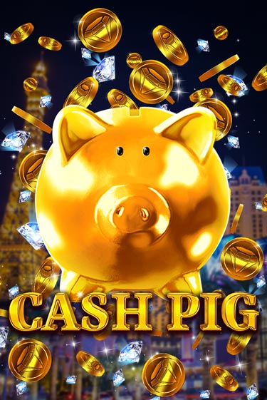 Демо игра Cash Pig играть на официальном сайте Joy Casino