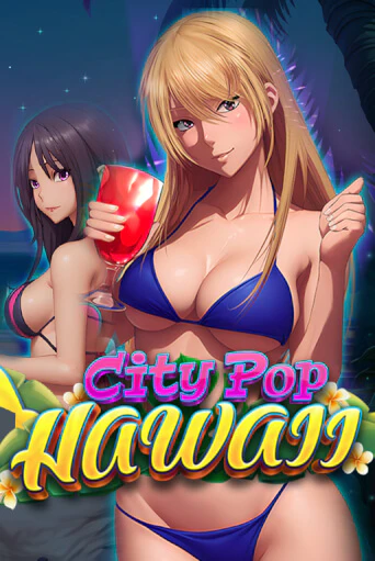 Демо игра City Pop: Hawaii играть на официальном сайте Joy Casino