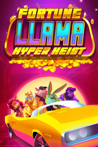 Демо игра Fortune Llama Hyper Heist играть на официальном сайте Joy Casino