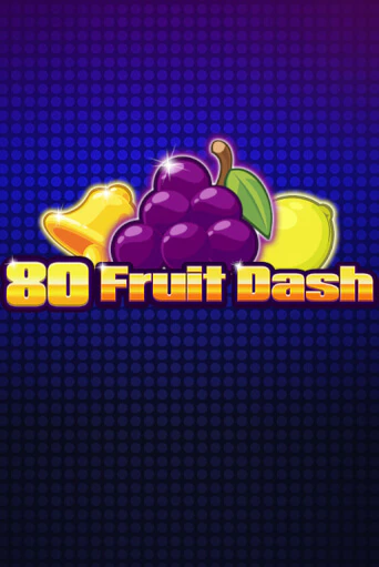 Демо игра 80 Fruit Dash играть на официальном сайте Joy Casino