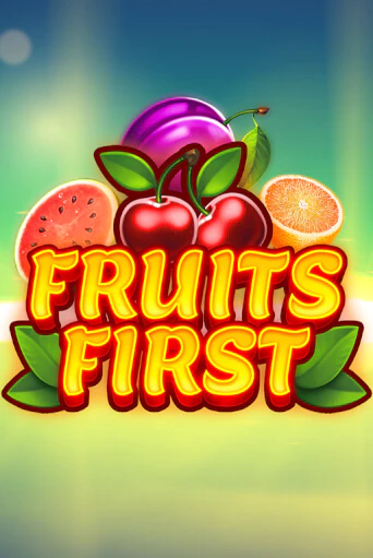 Демо игра Fruits First играть на официальном сайте Joy Casino
