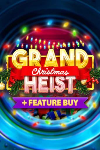 Демо игра Christmas Grand Heist Feature Buy играть на официальном сайте Joy Casino