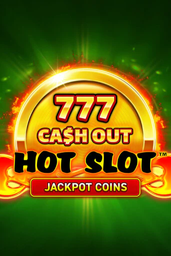 Демо игра Hot Slot: 777 Cash Out играть на официальном сайте Joy Casino