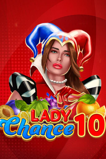 Демо игра Lady Chance 10 играть на официальном сайте Joy Casino