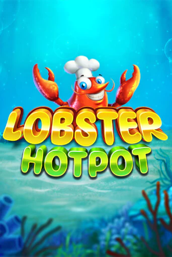 Демо игра Lobster Hotpot играть на официальном сайте Joy Casino
