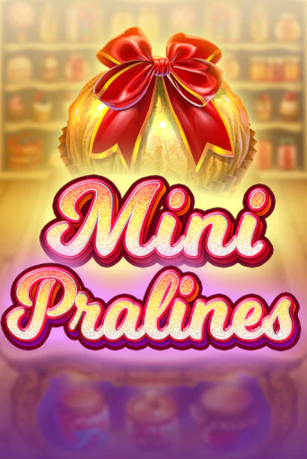 Демо игра Mini Pralines играть на официальном сайте Joy Casino