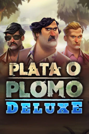 Демо игра Plata o Plomo Deluxe играть на официальном сайте Joy Casino