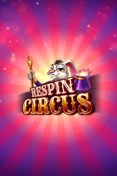 Демо игра Respin Circus играть на официальном сайте Joy Casino
