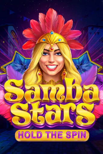 Демо игра Samba Stars: Hold the Spin играть на официальном сайте Joy Casino