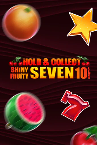 Демо игра Shiny Fruity Seven 10 Lines Hold And Collect играть на официальном сайте Joy Casino
