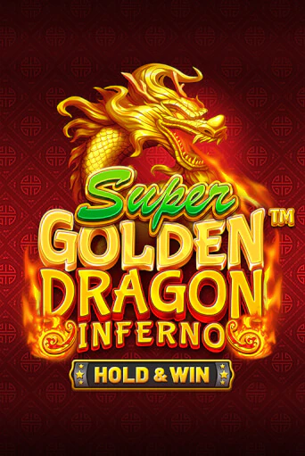 Демо игра Super Golden Dragon Inferno играть на официальном сайте Joy Casino