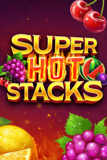 Демо игра Super Hot Stacks играть на официальном сайте Joy Casino