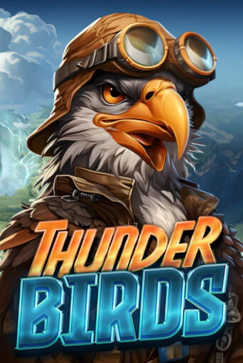 Демо игра Thunder Birds играть на официальном сайте Joy Casino
