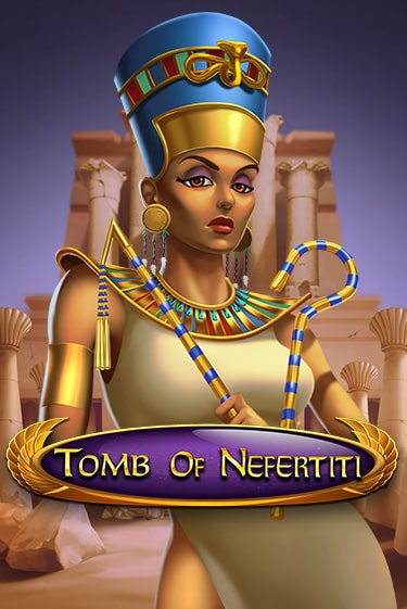 Демо игра Tomb Of Nefertiti играть на официальном сайте Joy Casino