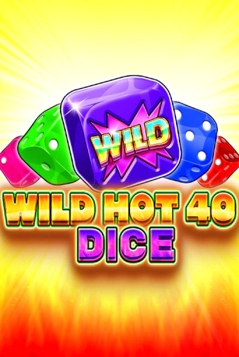 Демо игра Wild Hot 40 Dice играть на официальном сайте Joy Casino