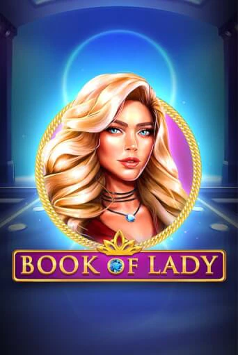 Демо игра Book of Lady играть на официальном сайте Joy Casino