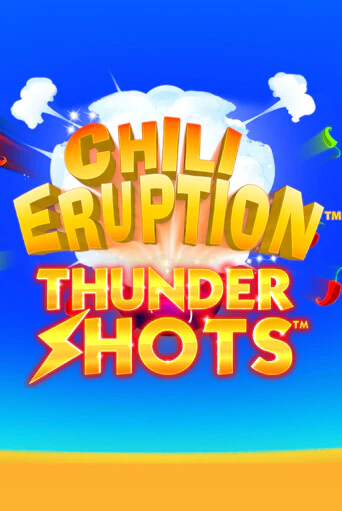 Демо игра Chili Eruption Thundershots играть на официальном сайте Joy Casino