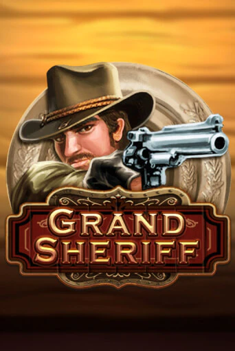 Демо игра Grand Sheriff играть на официальном сайте Joy Casino