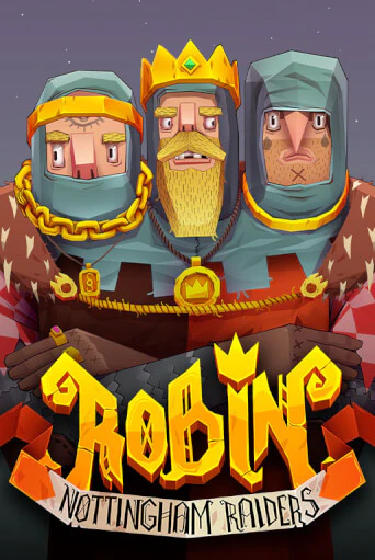 Демо игра Robin - Nottingham Raiders играть на официальном сайте Joy Casino